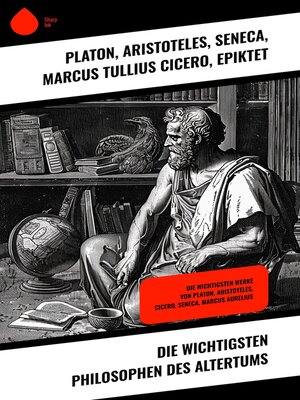 cover image of Die wichtigsten Philosophen des Altertums